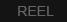 REEL
